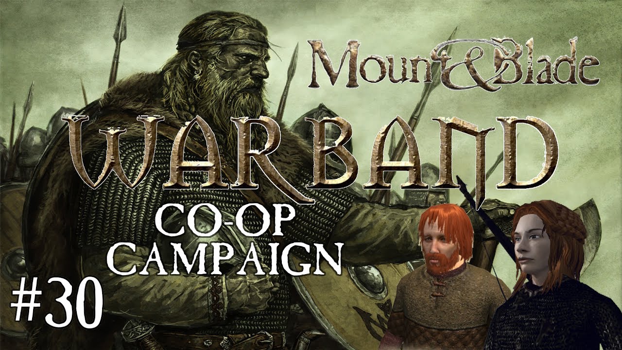 The Power of Patrols | Mount & Blade Warband Co-Op #30