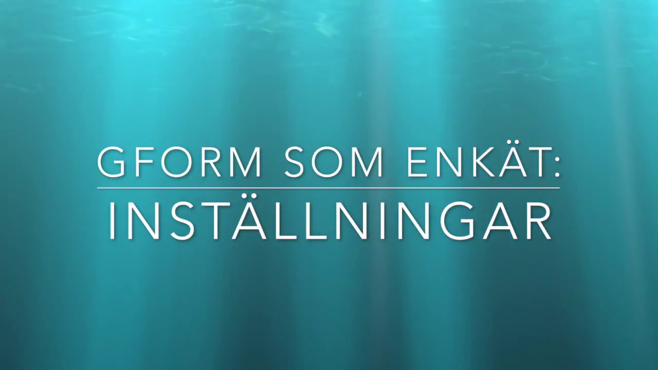 Google Formul&auml;r: Enk&auml;t  Inst&auml;llningar