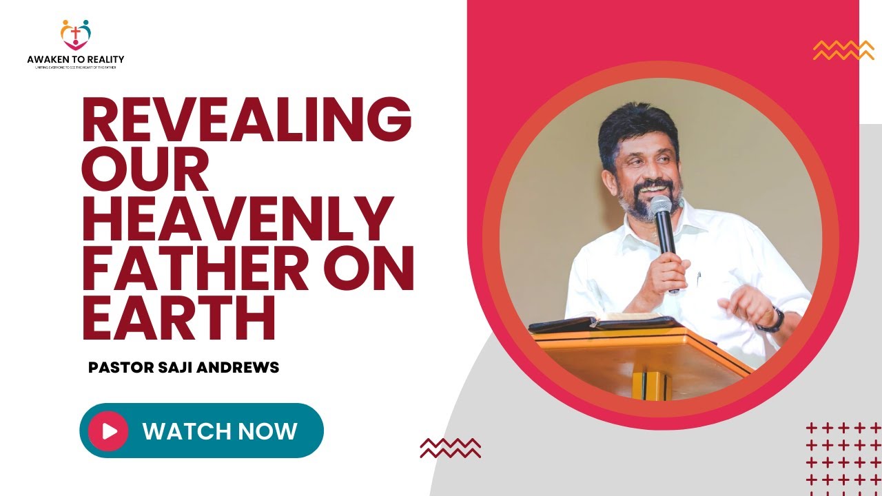 Revealing Our Heavenly Father on Earth | Bilingual Service | Pr. Saji Andrews | 6, November, 2022 |
