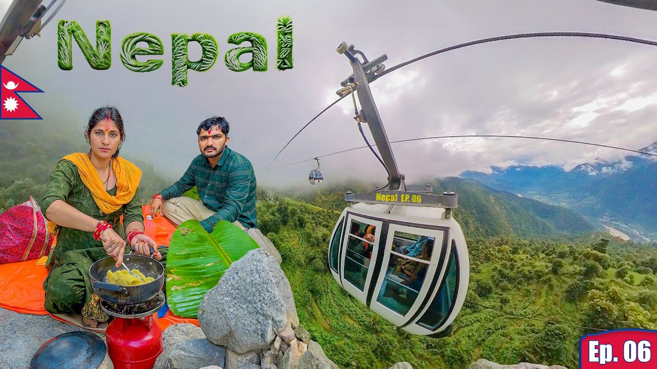 इस डिब्बे में बैठकर ऊँचे हिमालय में जा रहे है 😲 Cooking on Hills || Mankamna devi Nepal Ep.06