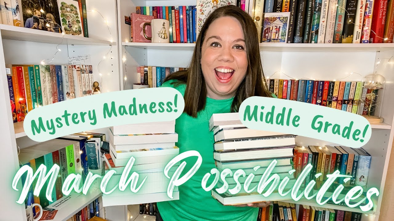 MIDDLE GRADE MARCH & MARCH MYSTERY MADNESS POSSIBILITIES!