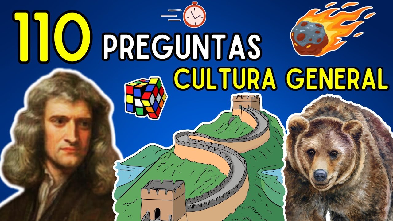 110 Preguntas de Cultura General 🤓🌍 | ¿Cuánto Sabes? Test de Conocimientos ✅