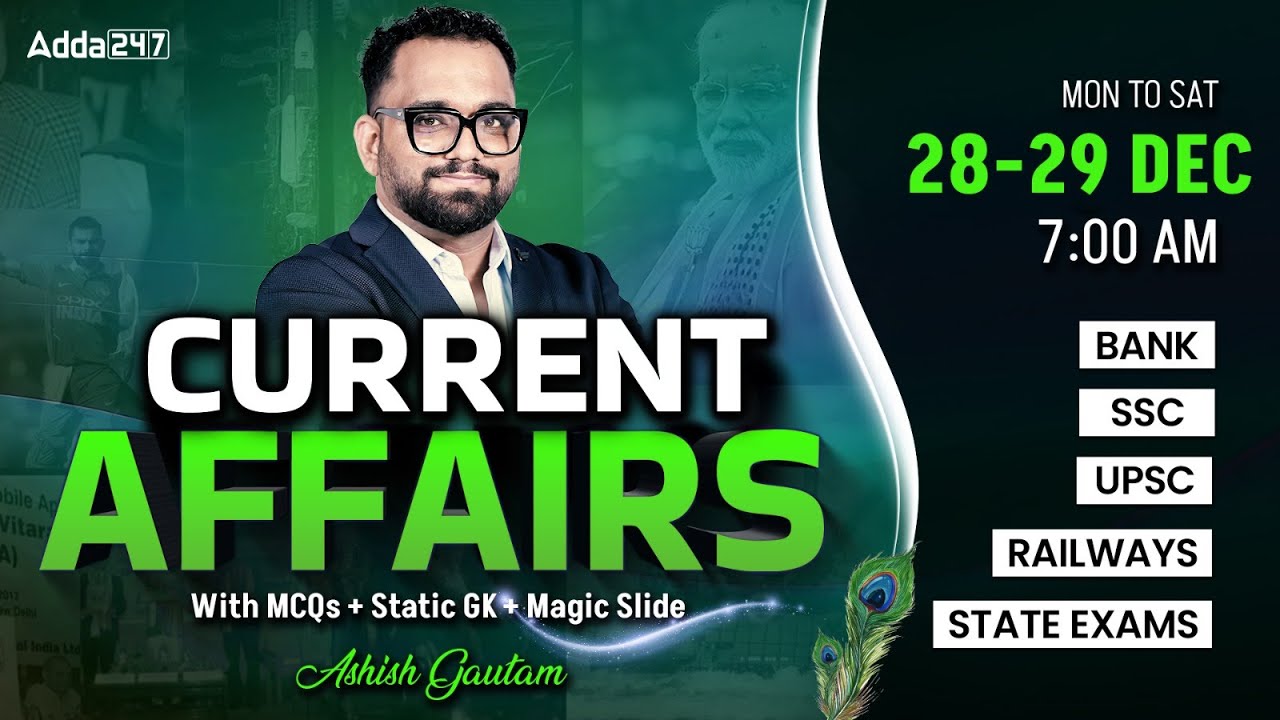 Current Affairs Today | 28-29 Dec Current Affairs 2025 | Daily Current Affairs By Ashish Gautam