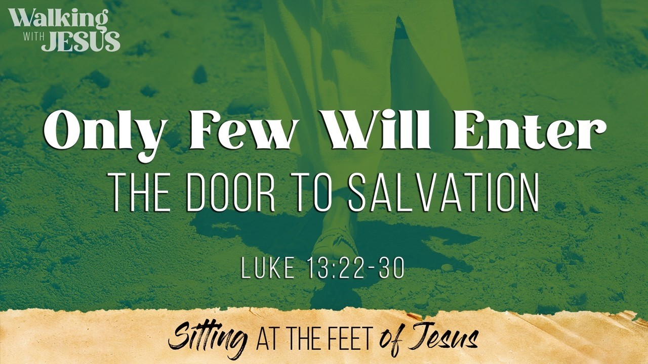 Class & AM Worship Stream (3/15/2026) | Only a Few Will Enter the Door to Salvation - David Sproule