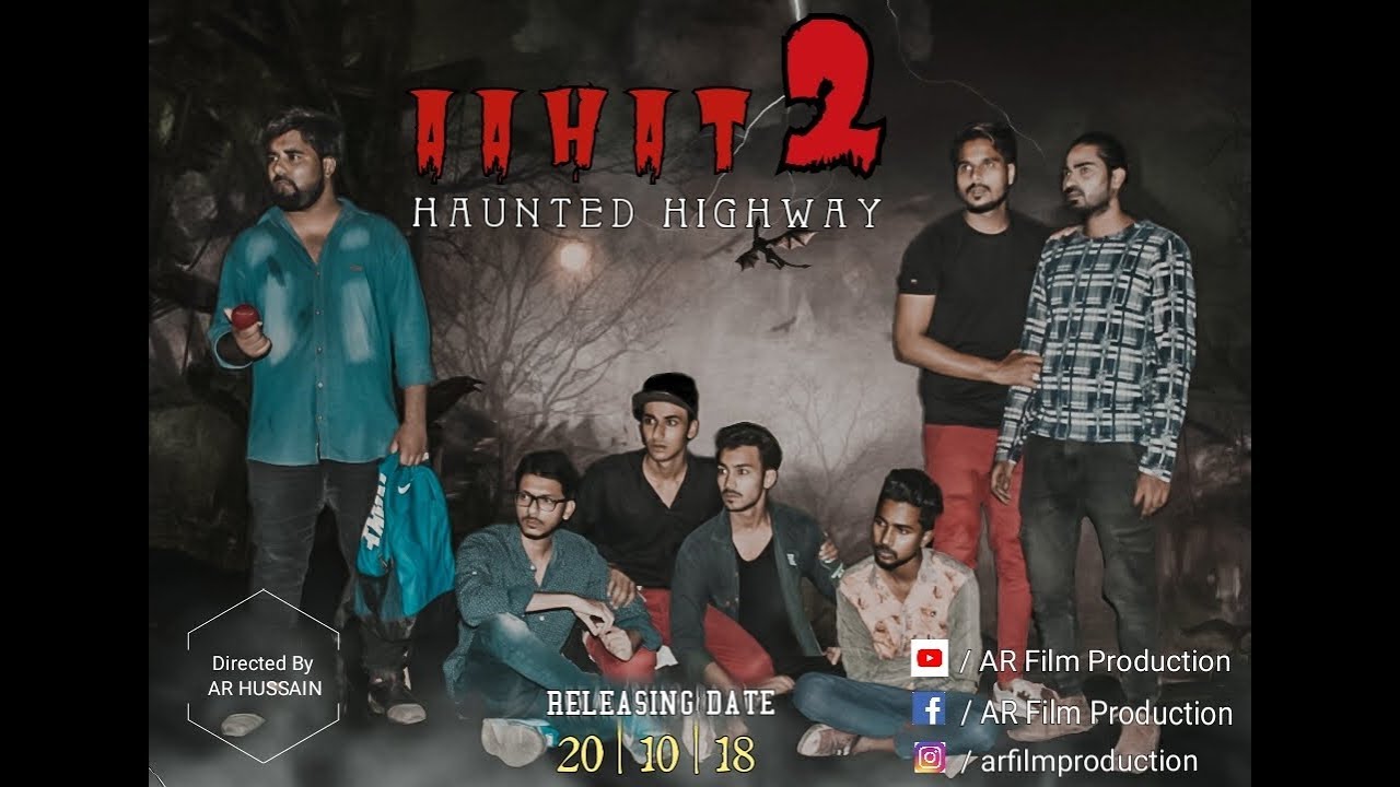 Aahat 2 - Haunted Highway || Full Movie Out|| Directed By - AR Hussain