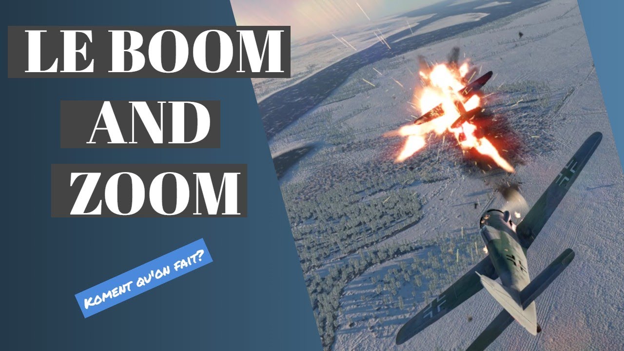 War Thunder guide - Boom and Zoom