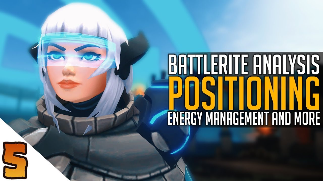 Battlerite Analysis: Positioning,  Energy Management and More!