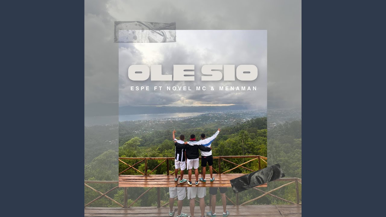 OLE SIO (feat. NOVEL MC & MENAMAN)