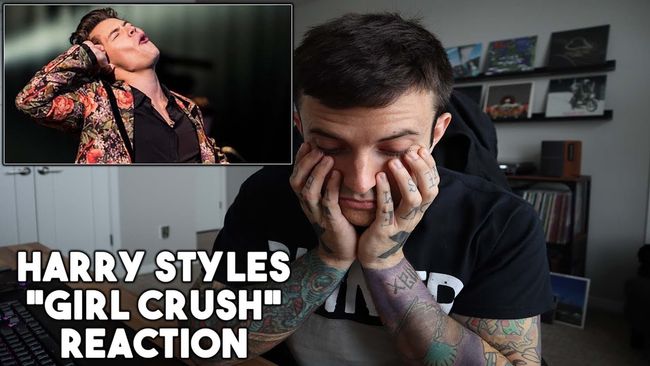 Harry Styles - Girl Crush Reaction