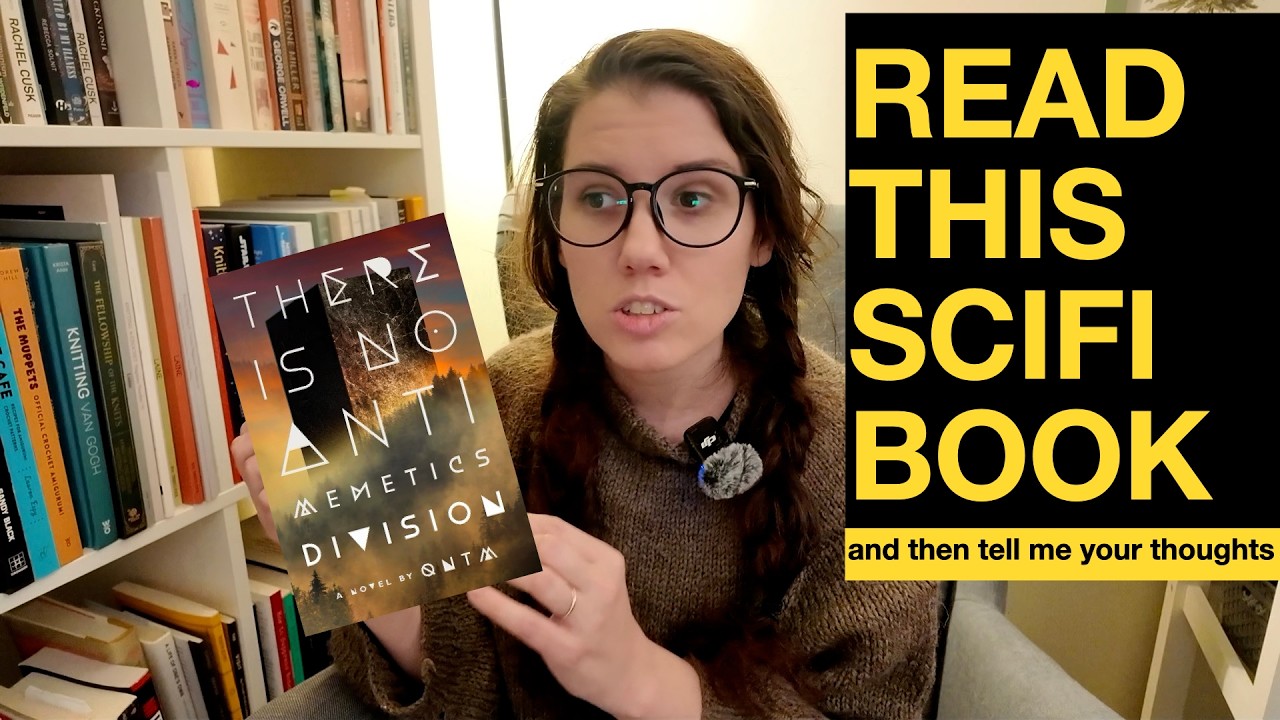 There Is No Antimemetics Division: a no spoiler recommendation