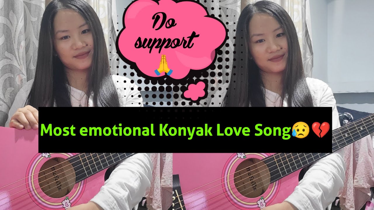 Most Emotional Song💔😥 | Konyak Love Song {Cover Song} // Viral Song / Fb👉 Ams Ngapam 