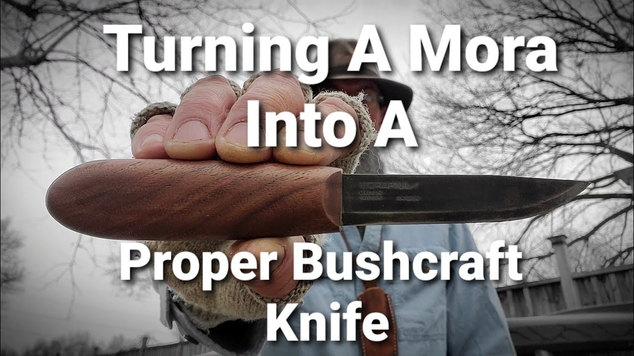 How To Turn A Mora Knife Into A Proper Bushcraft Knife / DIY / Tutorial