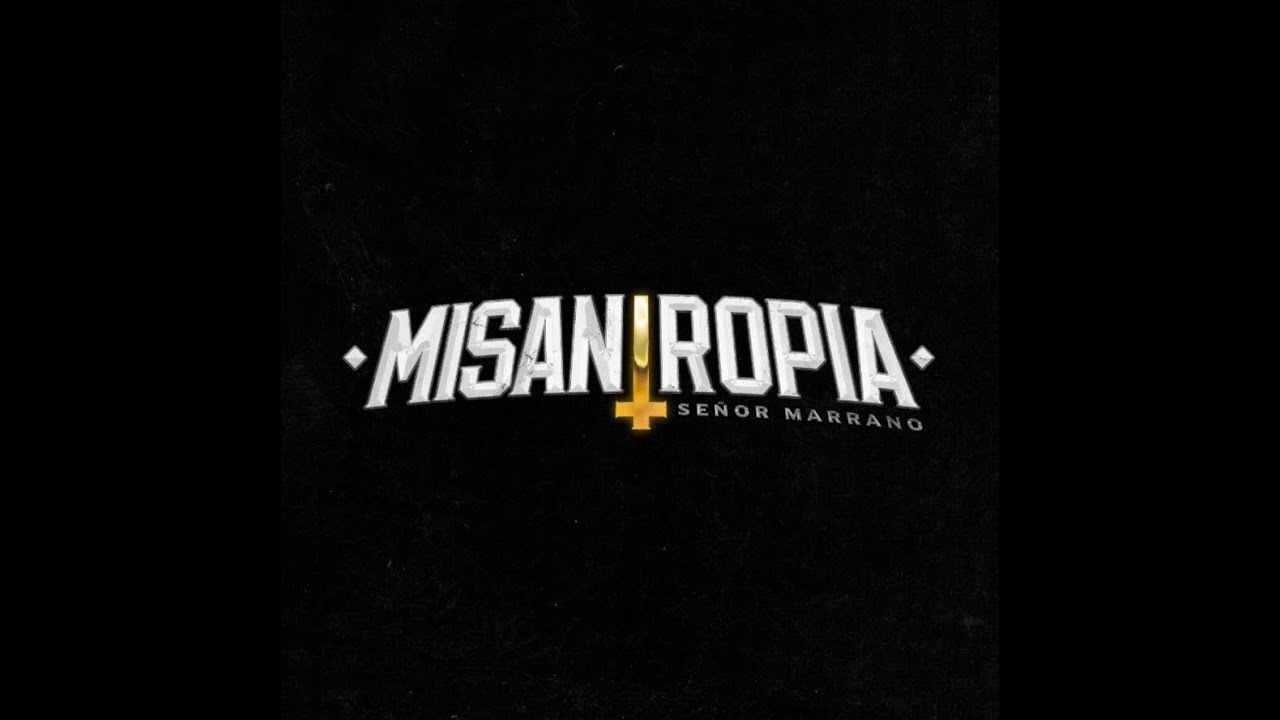Señor Marrano | MISANTROPÍA (Full Album)📀