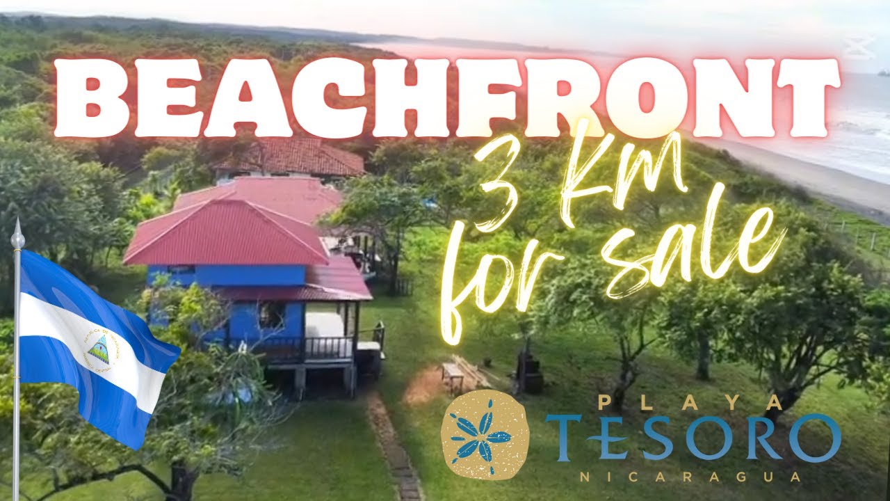 Buy Affordable Beachfront Property in Nicaragua - Playa Tesoro