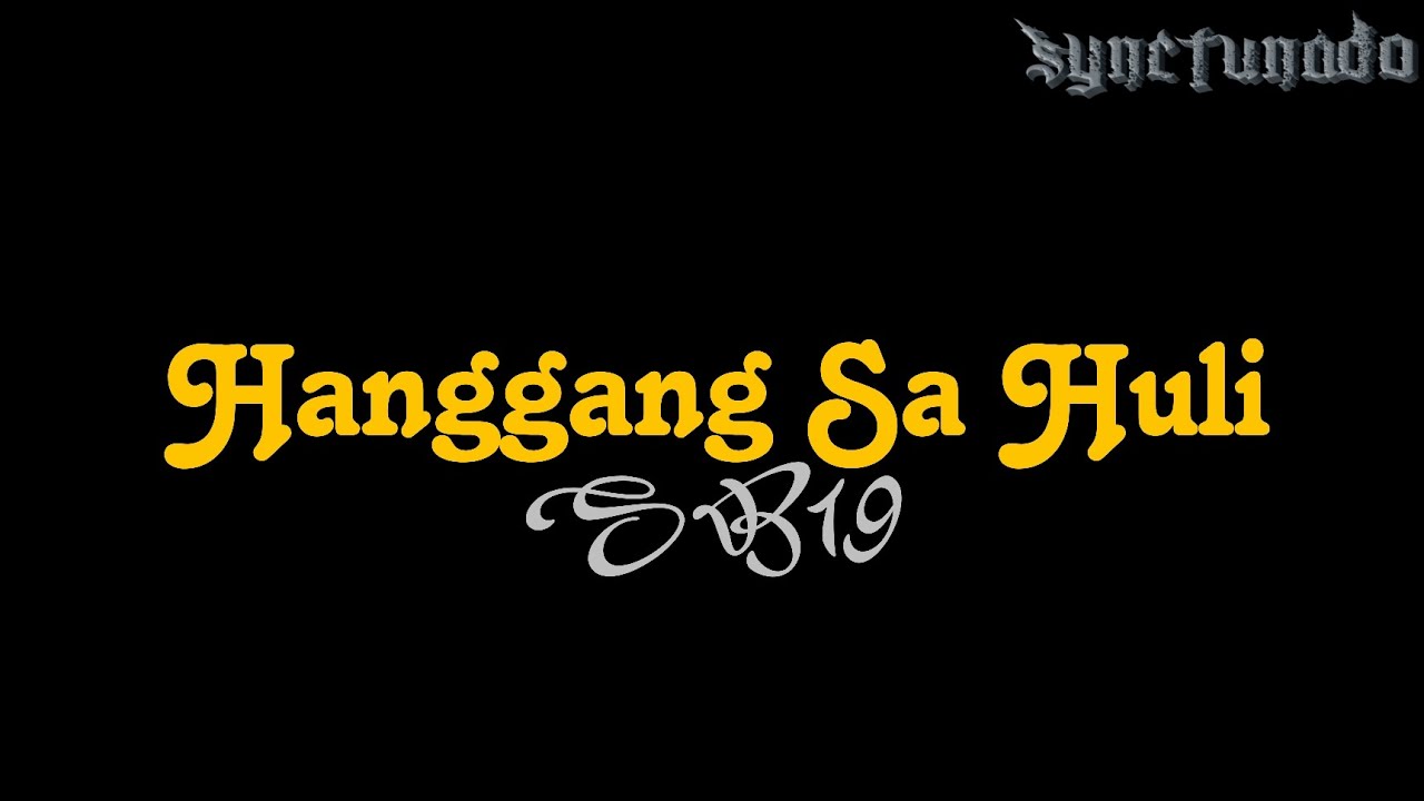 HANGGANG SA HULI [ SB19 ] KARAOKE | MINUS ONE