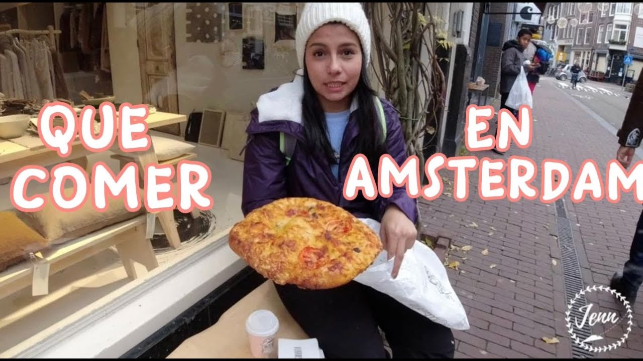 Que Comer en Amsterdam 🇳🇱