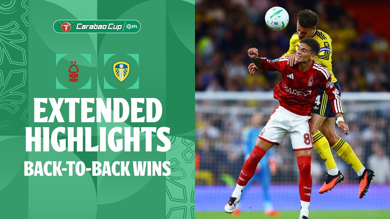 BACK-TO-BACK! | Nottingham Forest v Leeds United extended highlights