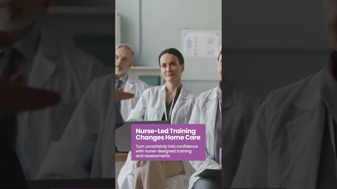 Revolutionising Home Care with Nurse Training