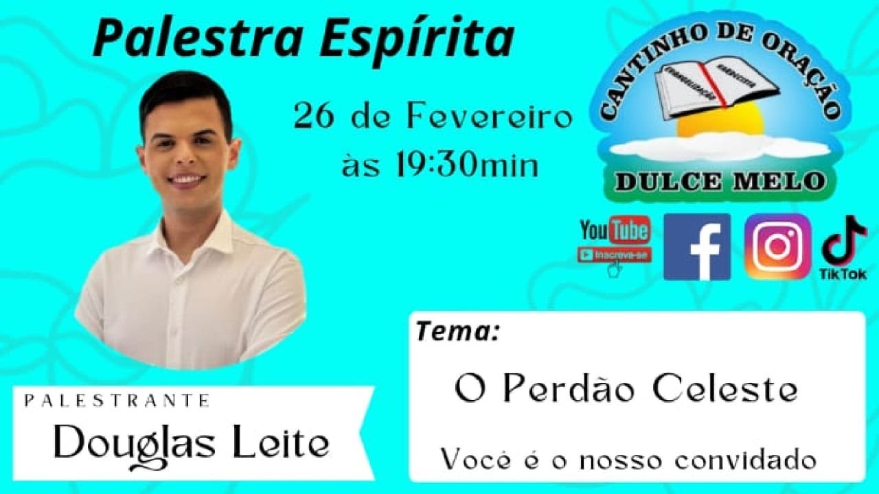 26/02/2026 - Live - Douglas Leite - Tema: O Perdão Celeste