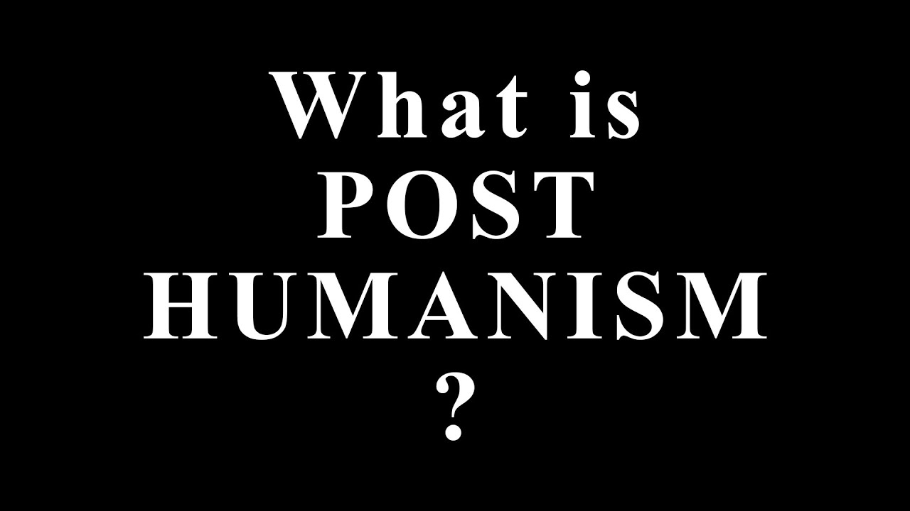 What Is Post-Humanism? | Posthumanism Explained, Philosophy of Technology & AI