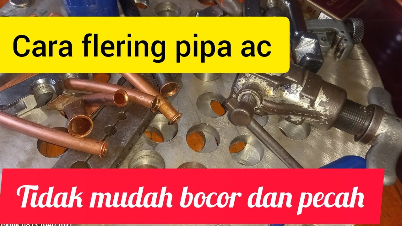 cara mudah flering pipa  tembaga #acsplit tidak mudah bocor  dan pecah.
