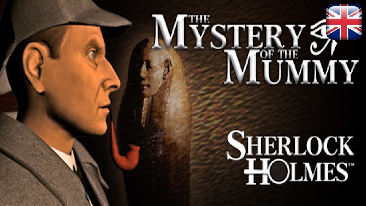 Sherlock Holmes: The Mystery of the Mummy - English Longplay - No Commentary