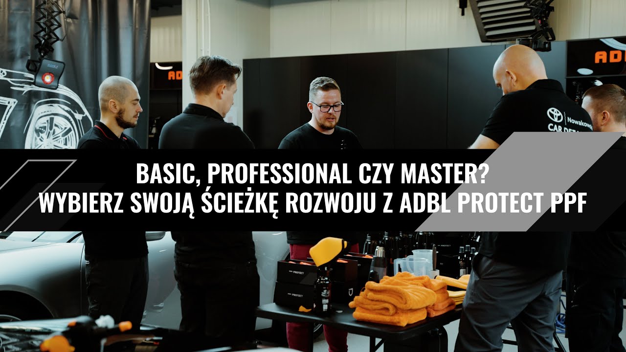 Basic, Professional czy Master? Wybierz swoją ścieżkę rozwoju z ADBL Protect PPF