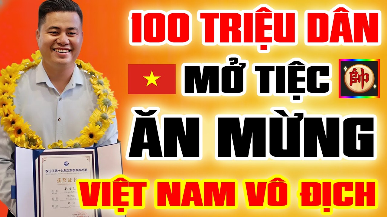 🔴 Thần Cờ VN LẠI LÝ HUYNH Liều Lĩnh PHẾ XE Tàn Độc 100 Triệu Dân Mở Tiệc ĂN MỪNG