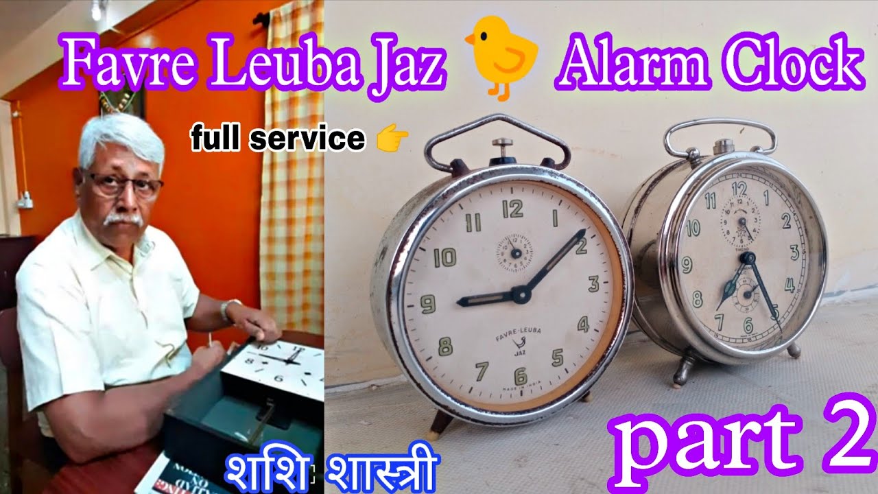 Dismantling of Favre Leuba Jaz | Favre Leuba Alarm Clock Repair 