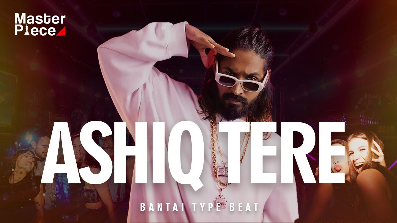 Masterpiece - Ashiq Tere | Bantai Type Beat | Hip-Hop | 2024 New Beat | Bouncy Hiphop Beat