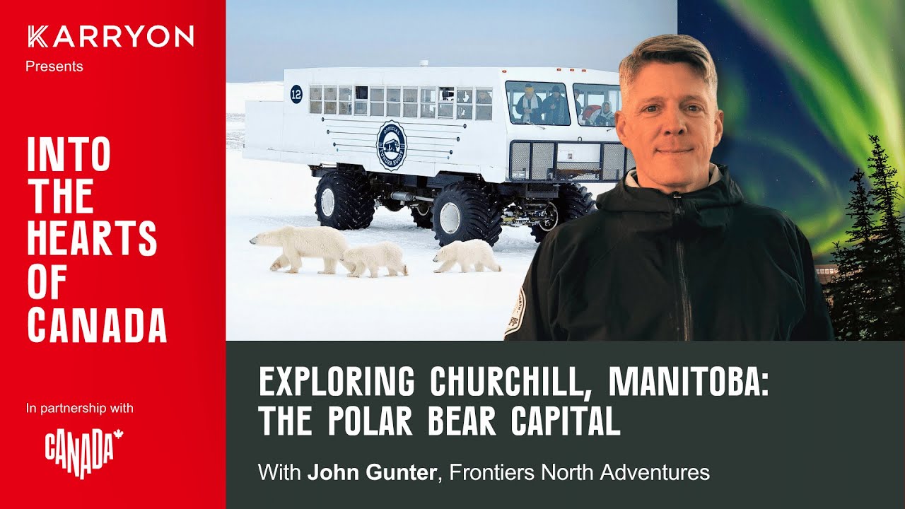 Exploring Churchill: The Polar Bear Capital with John Gunter from Frontiers North Adventures