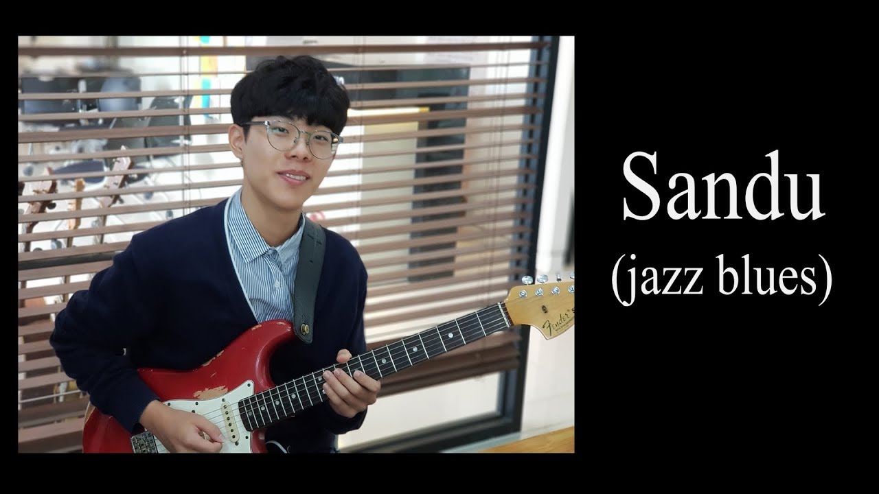 (Jim Hall / Peter Bernstein / jazz guitar) Jae Yong Bae (배재용) - Sandu (F blues=140)