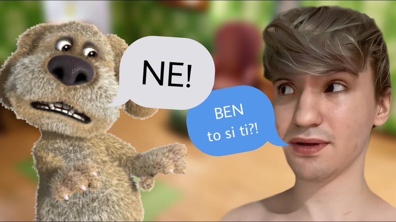 Pričam Sa Talking Ben Nakon 7 Meseci