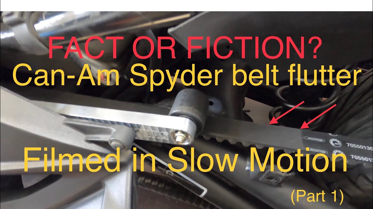 CanAm Spyder belt flutter  Is it fact or fiction?  I film it in slow motion (part 1).   (28)