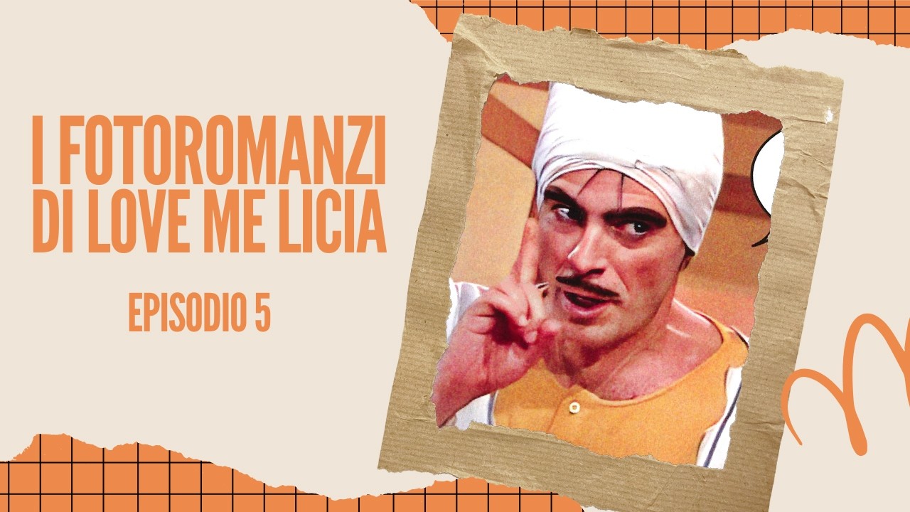 I fotoromanzi di Love me Licia - Ep. 5