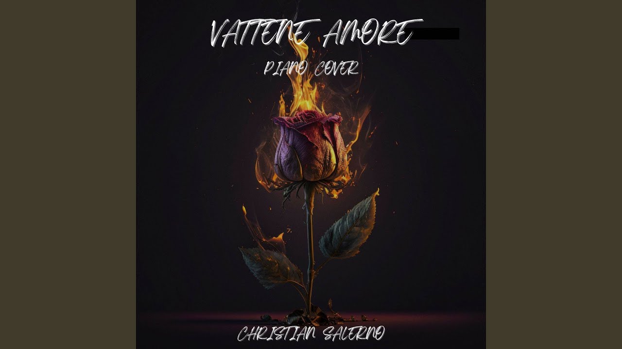 Vattene Amore (Piano Version)