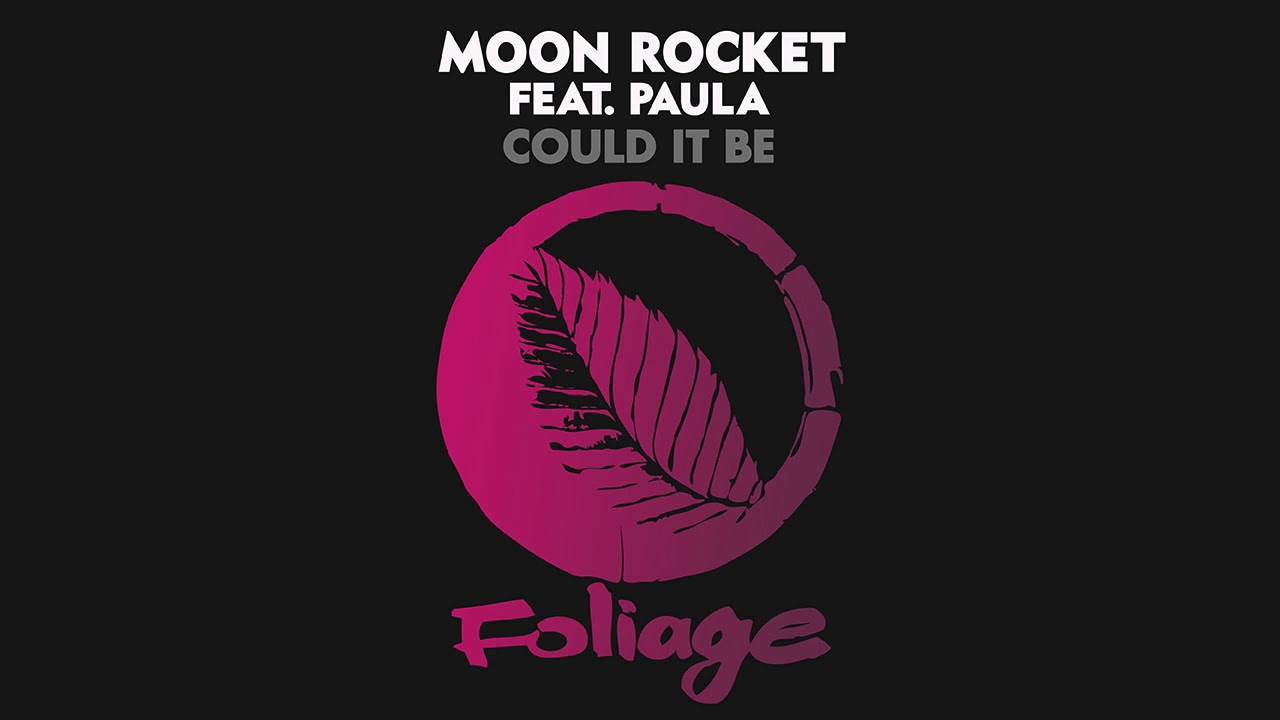 Moon Rocket feat. Paula - Could It Be (Instrumental Mix)