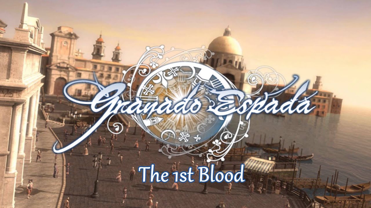 The 1st Blood - Granado Espada OST