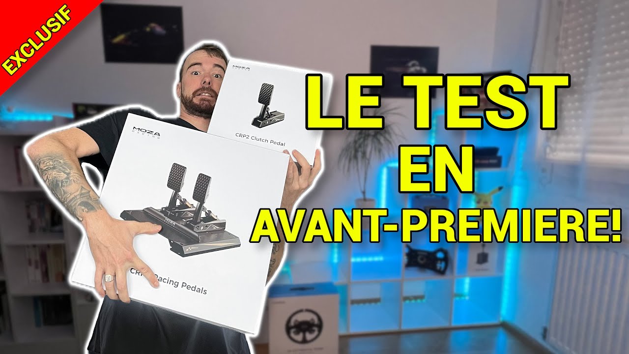 JE TEST LE PÉDALIER MOZA CRP2 EN AVANT PREMIERE!!!