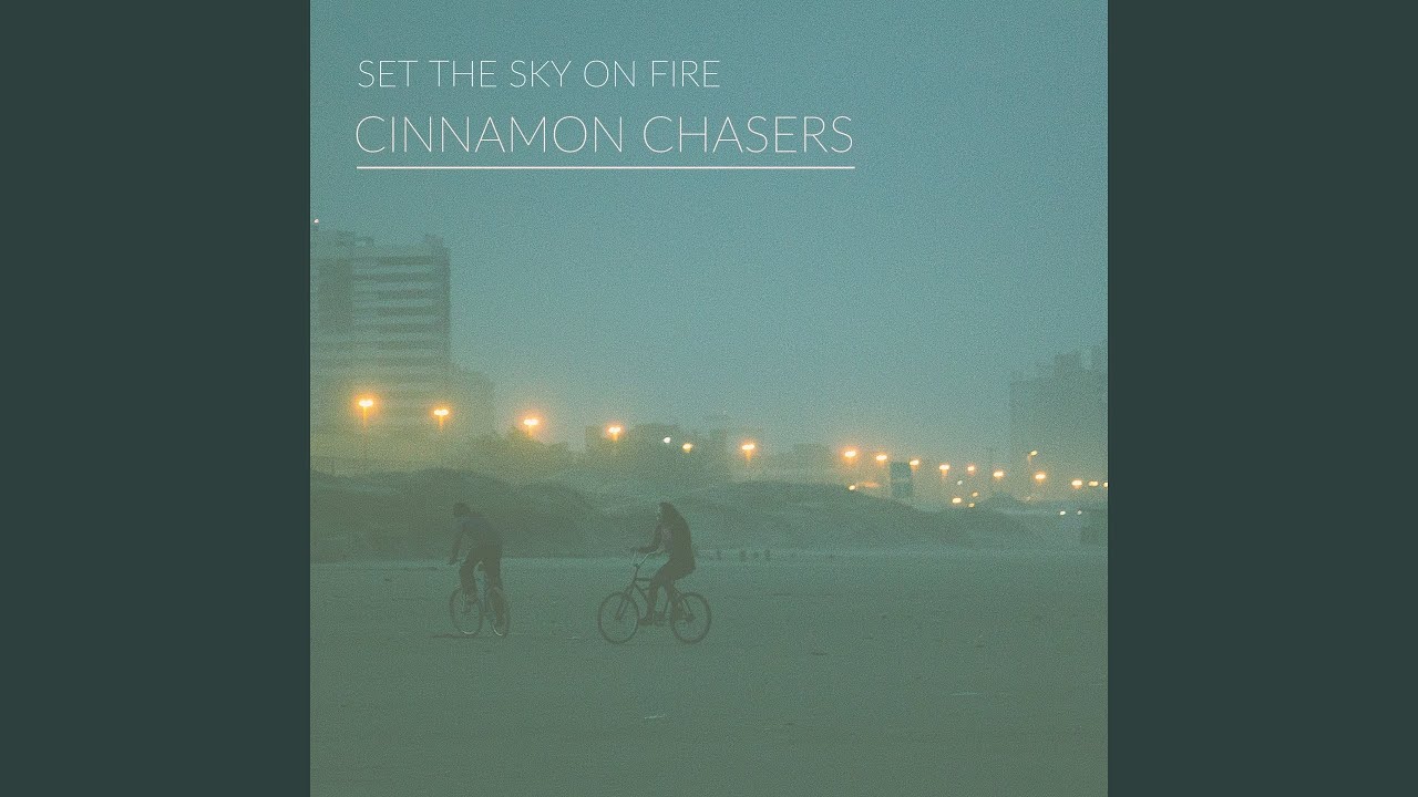 Set the Sky on Fire