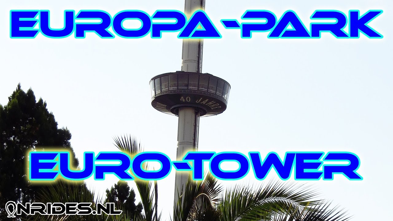 Euro-Tower HD Onride POV Europa Park Germany