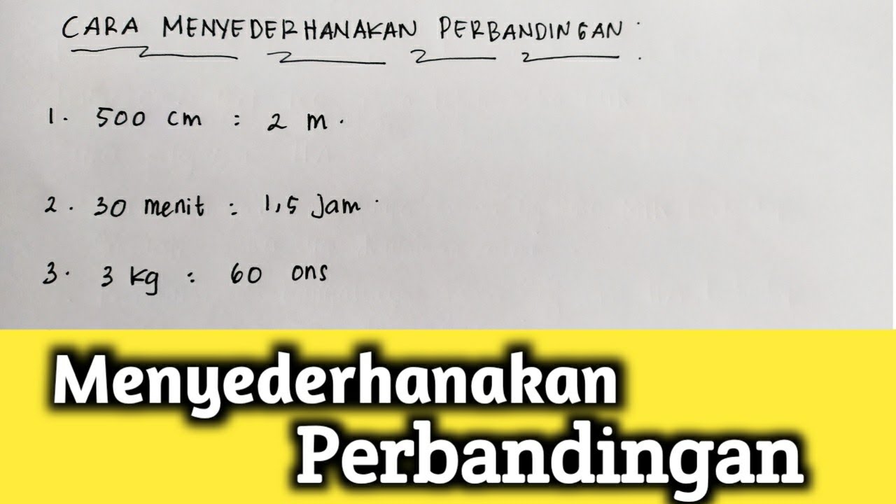 Matematika kelas 7 | #Perbandingan Cara Menyederhanakan Perbandingan