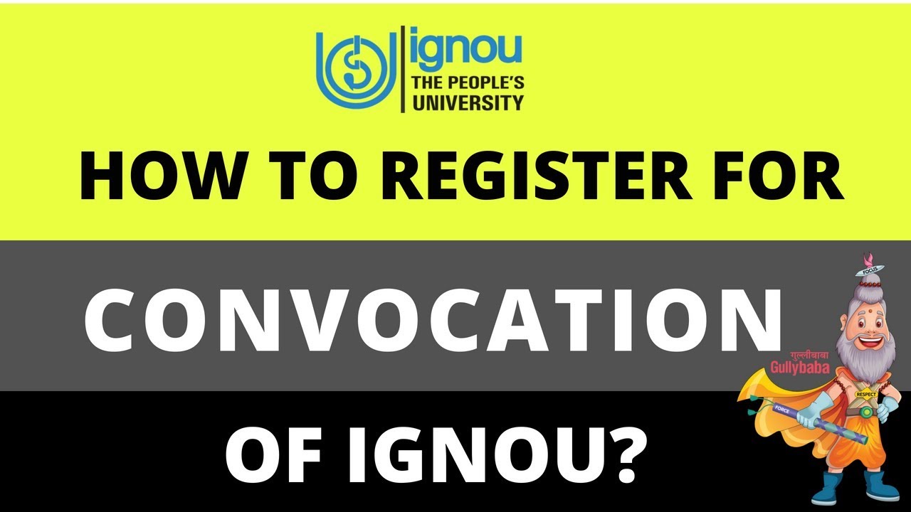 How to register for Convocation of IGNOU?