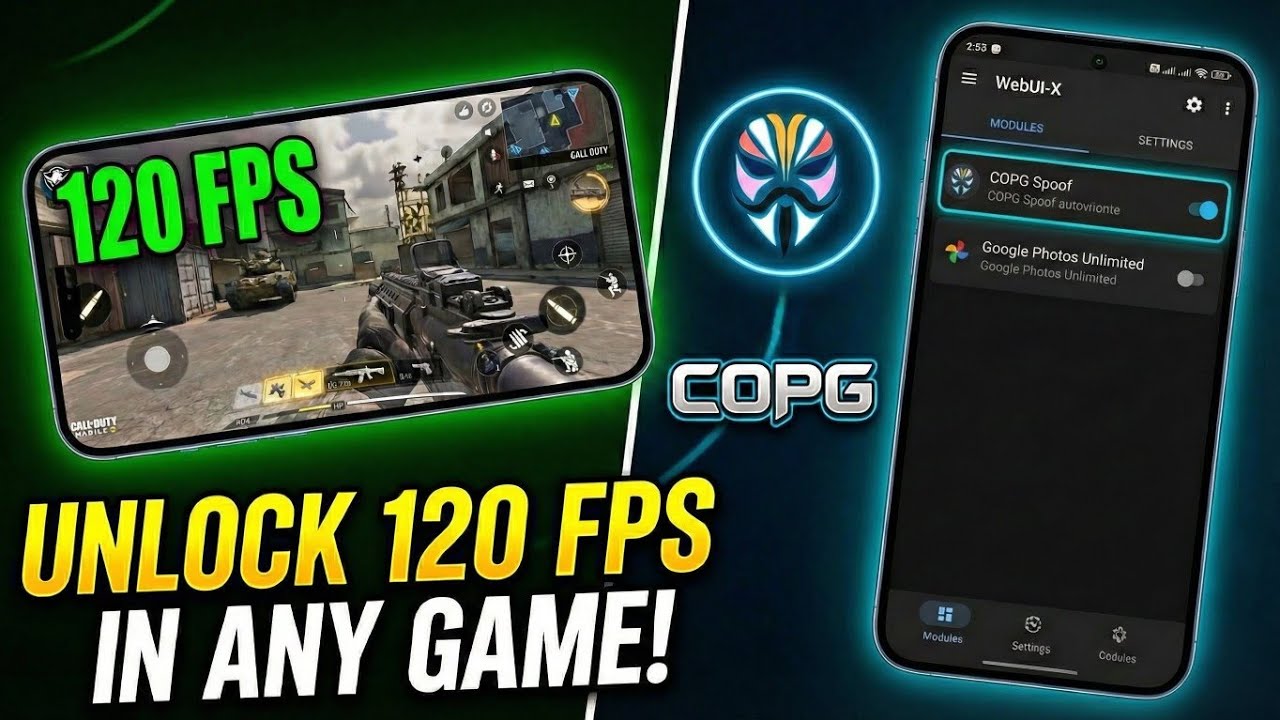 COPG Device Spoofer: 120 FPS + Unlimited Google Photos ⚡ Best Root Module?