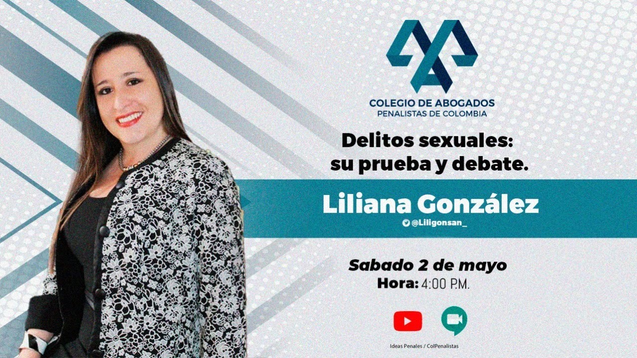 Delitos sexuales: su prueba y debate por Liliana González