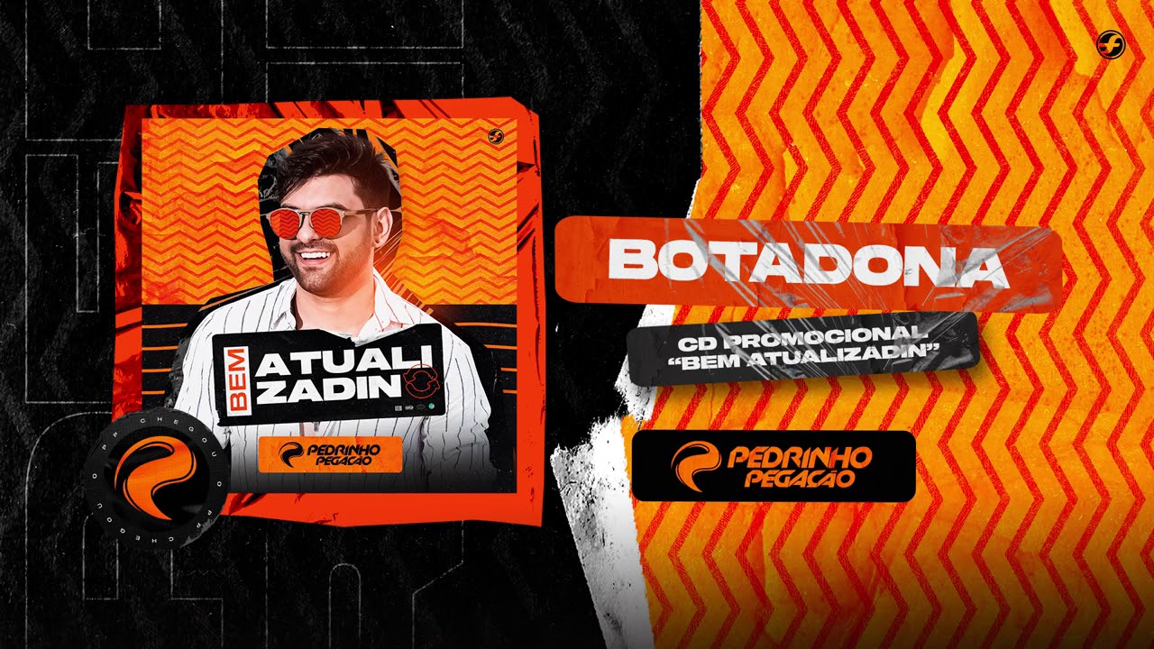 Botadona - Pedrinho Pega&ccedil;&atilde;o - Bem Atualizadin (CD Promocional 2020.3)