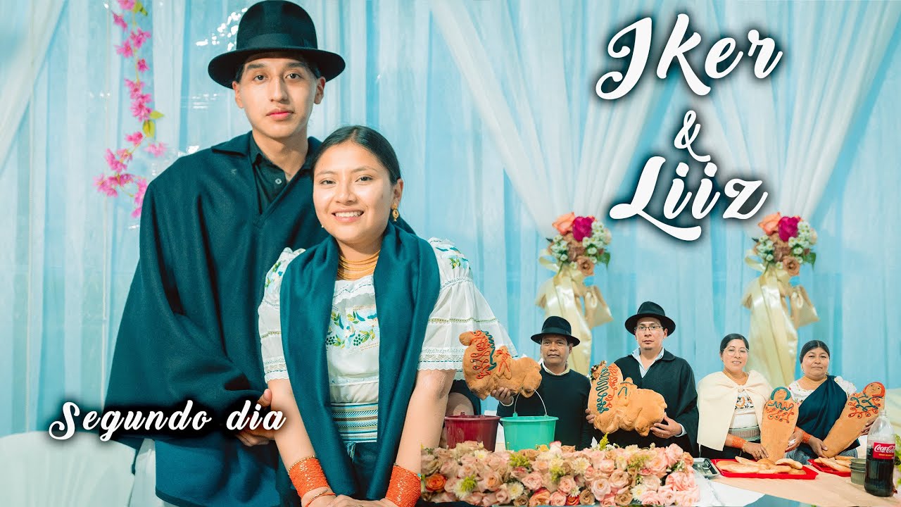 Iker & Liiz (Segundo día) / Otavalo/ Rikuy Films