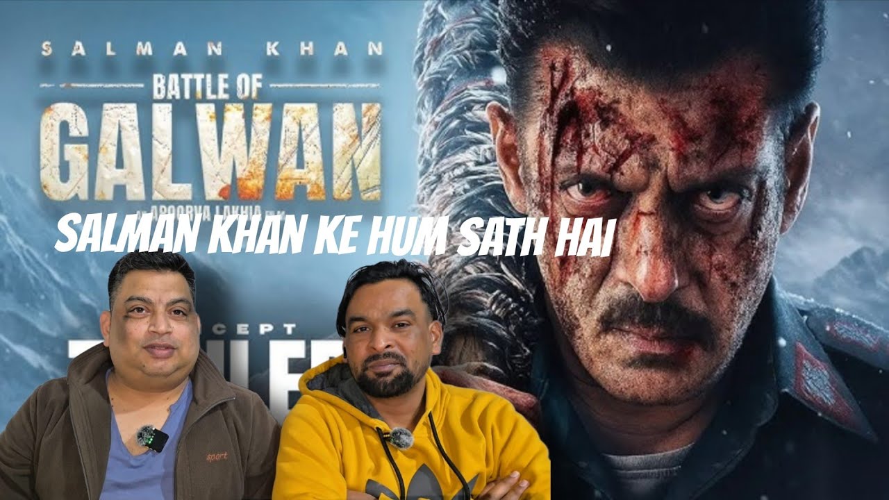 Reaction BATTEL OF GALWAN Teaser / Salman Khan Chitrangada Singh / Apporva Lakhia /17th April 2026/ 