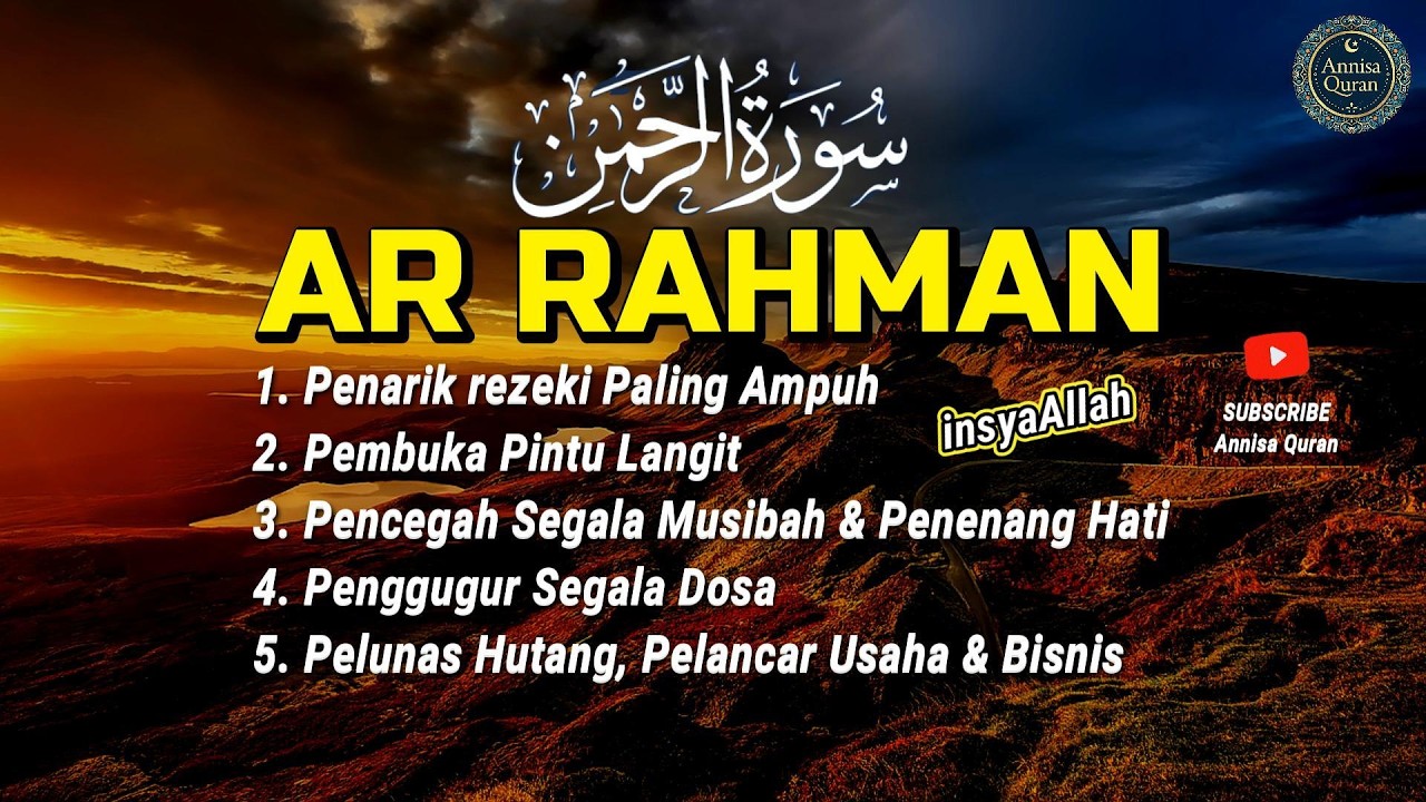 Quran Surah Ar Rahman Penarik Rezeki, InsyaAllah Rezeki Mengalir Tanpa Henti, Hutang Lunas Seketika