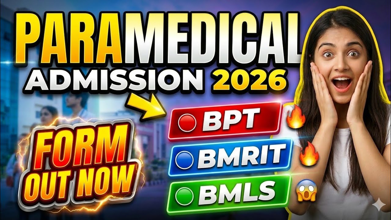 Paramedical Admission 2026 🚀 BPT, BMRIT, BMLS | Form Out 😱 Low Fees + Govt Seats